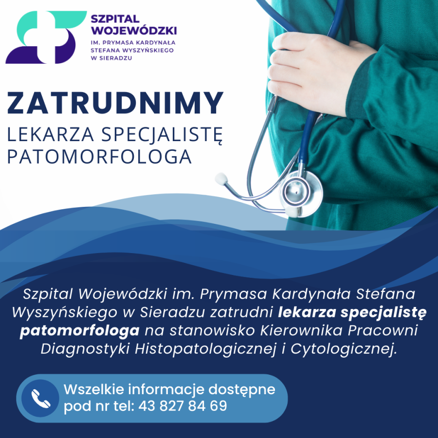Oferta pracy - lekarz specjalista patomorfolog 